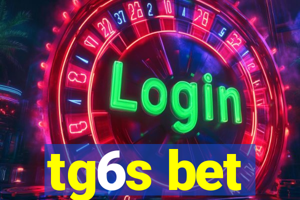 tg6s bet